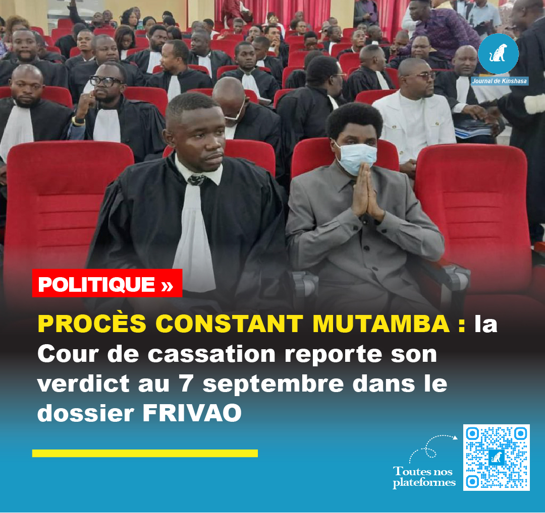 JournalDekin1's tweet photo. La Cour de cassation reporte au 7 septembre 2026 son verdict dans le procès Constant Mutamba et Chançard Bolukola, poursuivis dans l'affaire des fonds du FRIVAO destinés aux victimes de Kisangani.

Lire l'article👉🏼👉🏼 https://t.co/gAIyLkphYn https://t.co/bArbUZj2tc