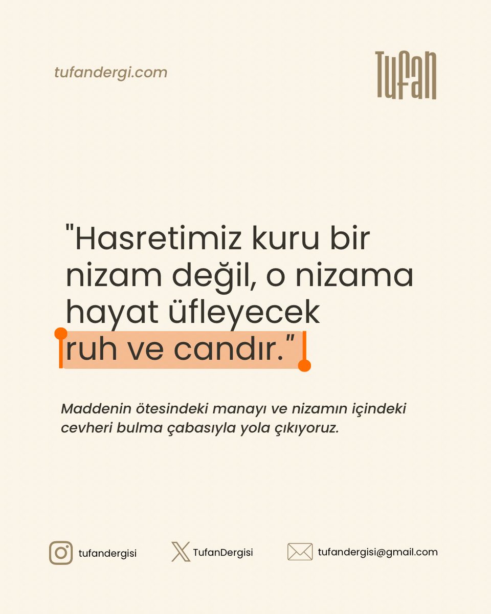 TufanDergisi's tweet photo. Biz bir dergi çıkarıyoruz.
Çünkü çağın gürültüsü içinde biraz sükûta, kalabalıkların arasında biraz mânâya ihtiyacımız var.
Adına da “Tufan” dedik çünkü asıl olanı bulmayı murat ettik.
Unutulan sualleri yeniden hatırlatmak için 
Tufan başlıyor.
Vira Bismillah!

#TufanDergisi https://t.co/y0lKyBWwhD