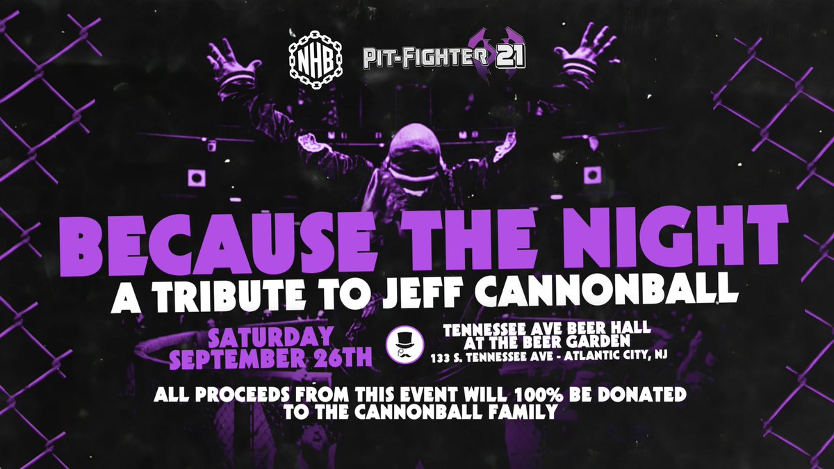 NHBTheChains's tweet photo. โBECAUSE THE NIGHTโ
a TRIBUTE to
JEFF CANNONBALL! ๐
CALAWAY vs DEMANTO
KTB vs BRONSON
JWM vs METRO
PLUS 4 MORE FIGHTS!!
#PFX21
LIVE!! SATURDAY SEPTEMBER 26th - TENNESSEE AVE BEER HALL - ATLANTIC CITY NJ - 7PM ๐ช- 8PM ๐๏ธ
BUY TICKETS NOW -
https://t.co/NFAgxDVhJx
VIP TICKETS INCLUDE -
EARLY FIRST ENTRY
VIP GIFT BAG
LE CANNONBALL POSTER
TICKETS ARE BE LIMITED!
ALL PROCEEDS WILL BE DONATED TO THE CANNONBALL FAMILY!
IF YOU WANT TO DONATE
or BUY A T SHIRT -
https://t.co/U2cEXDuRQa
๐ CANNONBALL FOREVER ๐