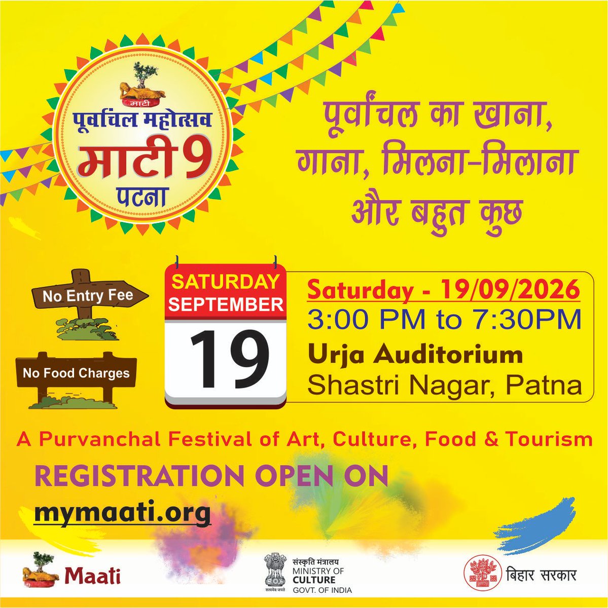 FestivalMaati's tweet photo. " पटना में पहली बार माटी "

कला, संस्कृति, खान-पान और पर्यटन को समर्पित एक भव्य उत्सव! 🌾🎭🍲

📅 19 सितंबर 2026, शनिवार
⏰ दोपहर 3:00 बजे से शाम 7:30 बजे तक
📍 उर्ज़ा ऑडिटोरियम, शास्त्री नगर, पटना
🎉No Entry Fees | No Food Charges 

आइए, अपनी माटी की खुशबू, लोक-संस्कृति और परंपराओं के इस खूबसूरत उत्सव का हिस्सा बनें। ❤️

Registrations open 🌟

#Maati #PurvanchalMahotsav #Maati9 #Patna #Art #Culture #Food #Tourism #Bihar #Festival #माटी #पूर्वांचल_महोत्सव