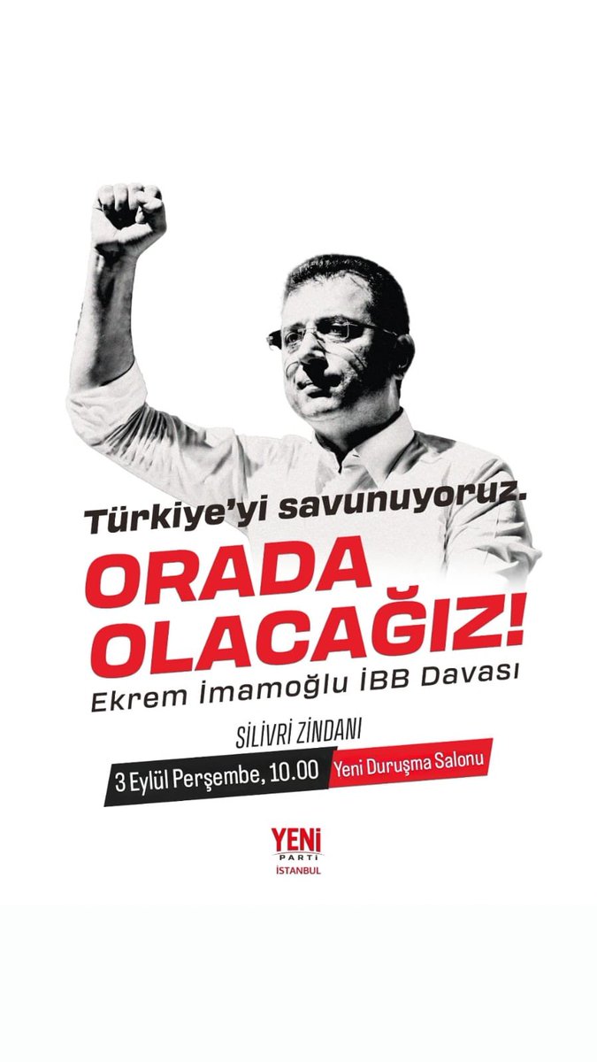yenigenclikist's tweet photo. Orada olacağız!

Cumhurbaşkanı adayımız Ekrem İmamoğlu ve yol arkadaşlarımızın yargılandığı İBB davasını yerinde takip etmek, demokrasimizi ve Türkiye’yi savunmak için buluşuyoruz. 

📆3 Eylül Perşembe
🕙10.00
📍Silivri Zindanı - Yeni Duruşma Salonu https://t.co/22y2LrsYEH