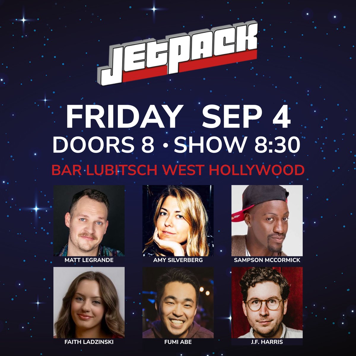 JetpackComedy's tweet photo. Friday! Comedy! Weho!

@mattelgrande @AmySilverberg @officialsampson @thejfharris @faithladzinski @TheFumiAbe

Get tickets: https://t.co/iZzRncfokH https://t.co/inEwGxwWYd