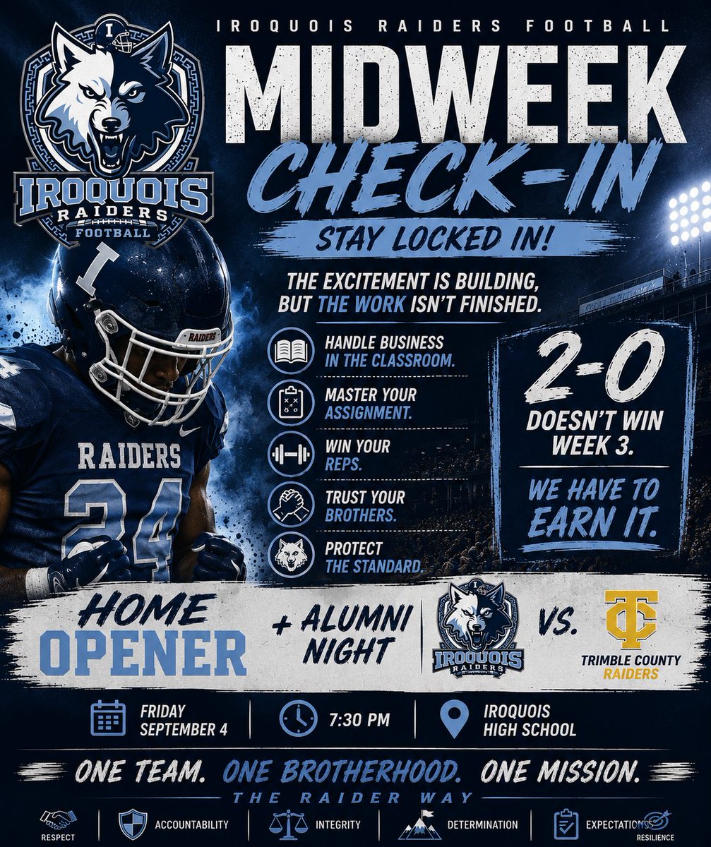 IHSRaidersFB's tweet photo. 🐺 MIDWEEK. STAY LOCKED IN.

Home Opener. Alumni Night. Trimble County.

📚 Handle business in the classroom.
🏈 Win every rep.
💪 Prepare for Friday.

2-0 doesn’t win Week 3. We have to earn it.

🏠 Friday | Sept. 4 | 7:30 PM
Iroquois vs. Trimble County

PROTECT THE HOME. https://t.co/4MPhr5MJu8