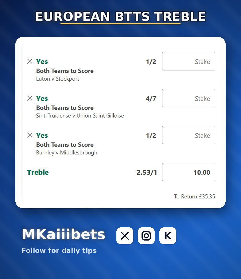 ItsMKaiiii's tweet photo. European BTTS treble 🔒
⚽ 2.53/1 — Luton, Sint-Truidense &amp; Burnley all fancied to see goals both ends.

 Who's on it? 👇 https://t.co/VNEtW8BxYY
