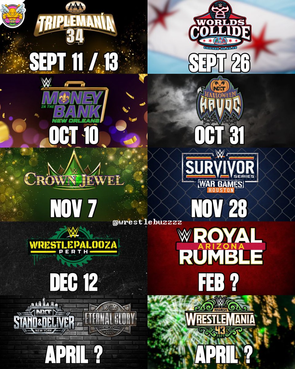 WrestleBuzzz's tweet photo. The upcoming WWE, NXT and AAA PLE’s 

What are you looking forward to the most? https://t.co/m10DcSP6ij