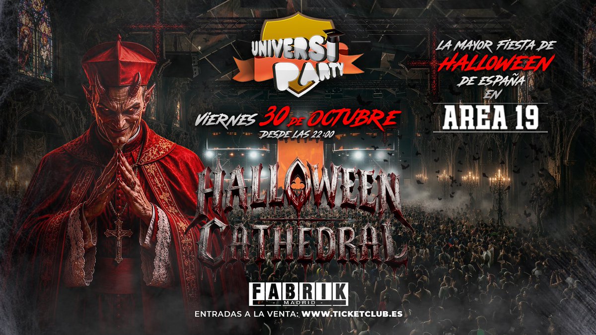 UniversiParty's tweet photo. #UniversiParty vuelve a #Fabrik a lo bestia con la mayor fiesta de #Halloween de España

🩸⛪️ @UniversiParty HALLOWEEN CATHEDRAL⛪️🩸

🗓️ Viernes 30 Octubre
🕙 Desde las 22:00
📍 ÁREA 19 - @fabrikdiscoteca 
🎫 ENTRADAS desde 20€
🍾 RESERVADOS desde 250€
https://t.co/aCJsBw2XYJ https://t.co/eD8bVogdOT
