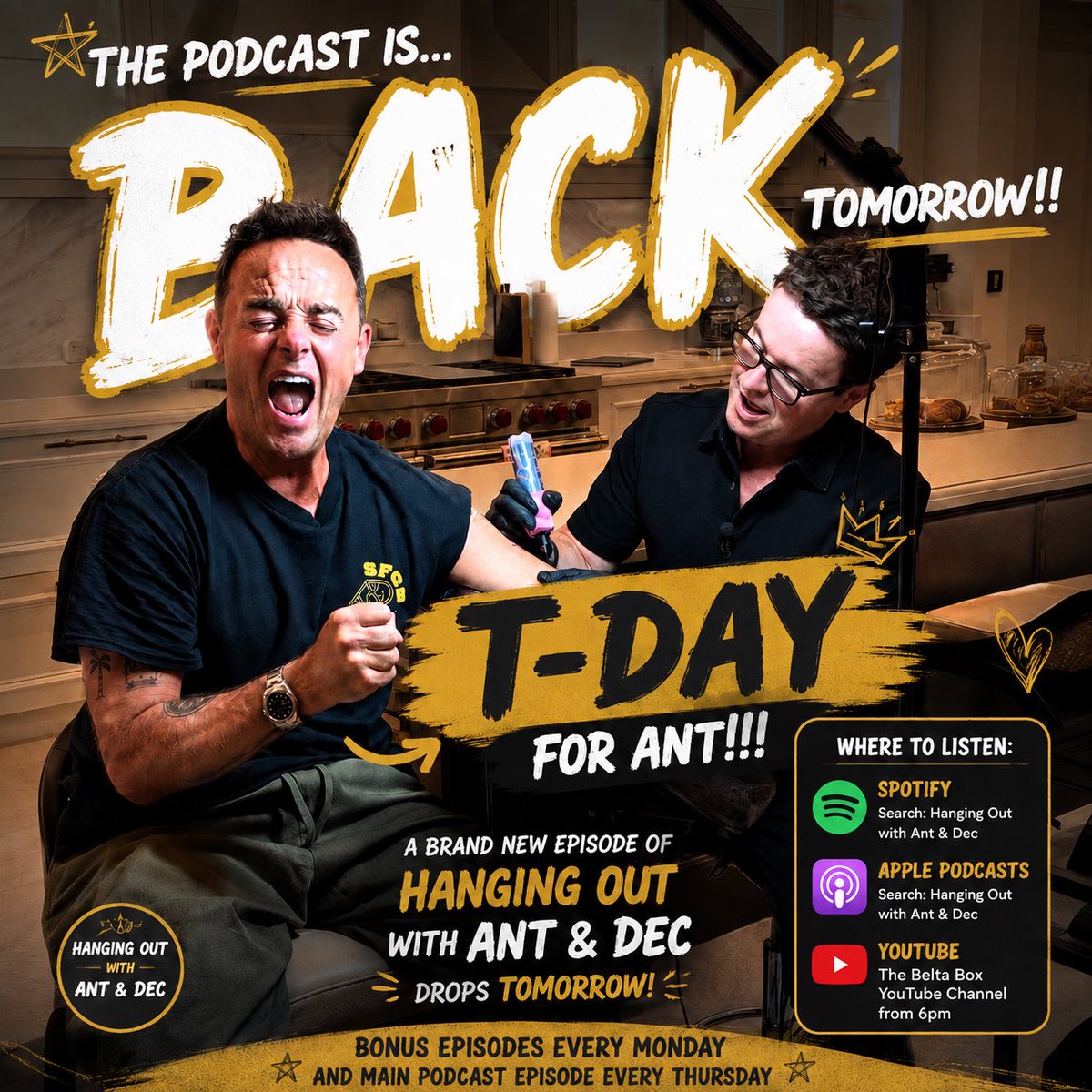 AntAndDecHQ's tweet photo. ๐จ TOMORROW!!! ๐จ
The podcast is BACKโฆ itโs T-DAY FOR ANT!!! ๐๐๏ธ
๐๏ธ Hanging Out with Ant & Dec returns with a brand-new episode!
๐ฅ Belta Box YouTube Channel 6pm
๐ง Spotify & Apple Podcasts
Bonus episodes every Monday + the main podcast every Thursday! ๐ซถ๐ฝ
#AntAndDec https://t.co/f4M9o9SonX