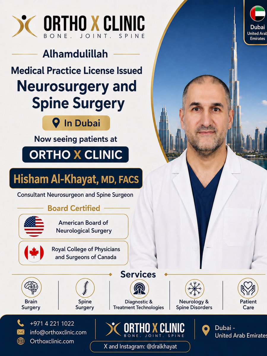 Dralkhayat's tweet photo. الحمد لله، 

تم إصدار ترخيص مزاولة المهنة في إمارة دبي🇦🇪
، ويسعدني استقبال المرضى في 
ORTHO X CLINIC للاستشارات في جراحة المخ والأعصاب والعمود الفقري.

وسيتم الإعلان عن مواعيد الزيارات قريبًا

#العمود_الفقري 
#دبي 
#الامارات https://t.co/NBtTs0tDoc