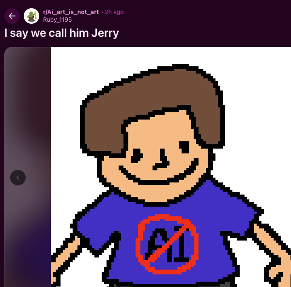 BoltricksDev's tweet photo. This is bigger than Zoe 
New Anti-AI Mascot art going viral on Reddit

Someone larped in the subreddit with a drawing saying its done WITHOUT ai, but he got exposed and kicked

Now everyone is drawing it themselves and making it the official mascot 

Original Post; https://t.co/Inqi9d4j54

POSTS OF PEOPLE drawing

https://t.co/gYXs5XV8Wp

https://t.co/v9rOOBrXeL

https://t.co/EIcMDMftbW

https://t.co/ALlbF27yI3

They named it Jerry: https://t.co/EIcMDMftbW