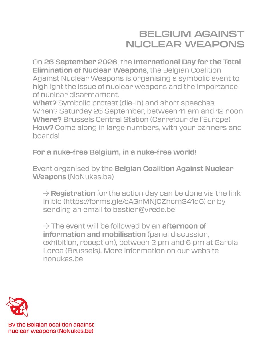 nonukesbe's tweet photo. 26.09.2026 · BELGIUM AGAINST NUCLEAR WEAPONS

For a nuke-free Belgium, in a nuke-free world!

➡️ Registration: https://t.co/uEFBy3HVd4)
➡️ The event will be followed by an afternoon of information and mobilisation between 2 pm and 6 pm at Garcia Lorca (Brussels) https://t.co/my7yyBMIC5