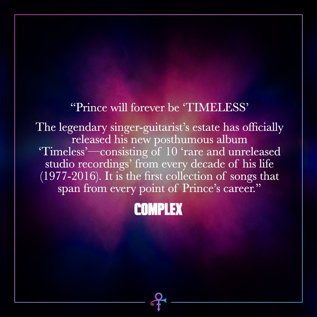 prince's tweet photo. A shoutout to all the outlets who have highlighted and praised TIMELESS! The support from the press and fans has been overpowering, and we thank you for continuing to celebrate Prince’s legacy 💜

TIMELESS out now. Listen everywhere at https://t.co/7iiRJWTxDK https://t.co/rGSdDWzmeO