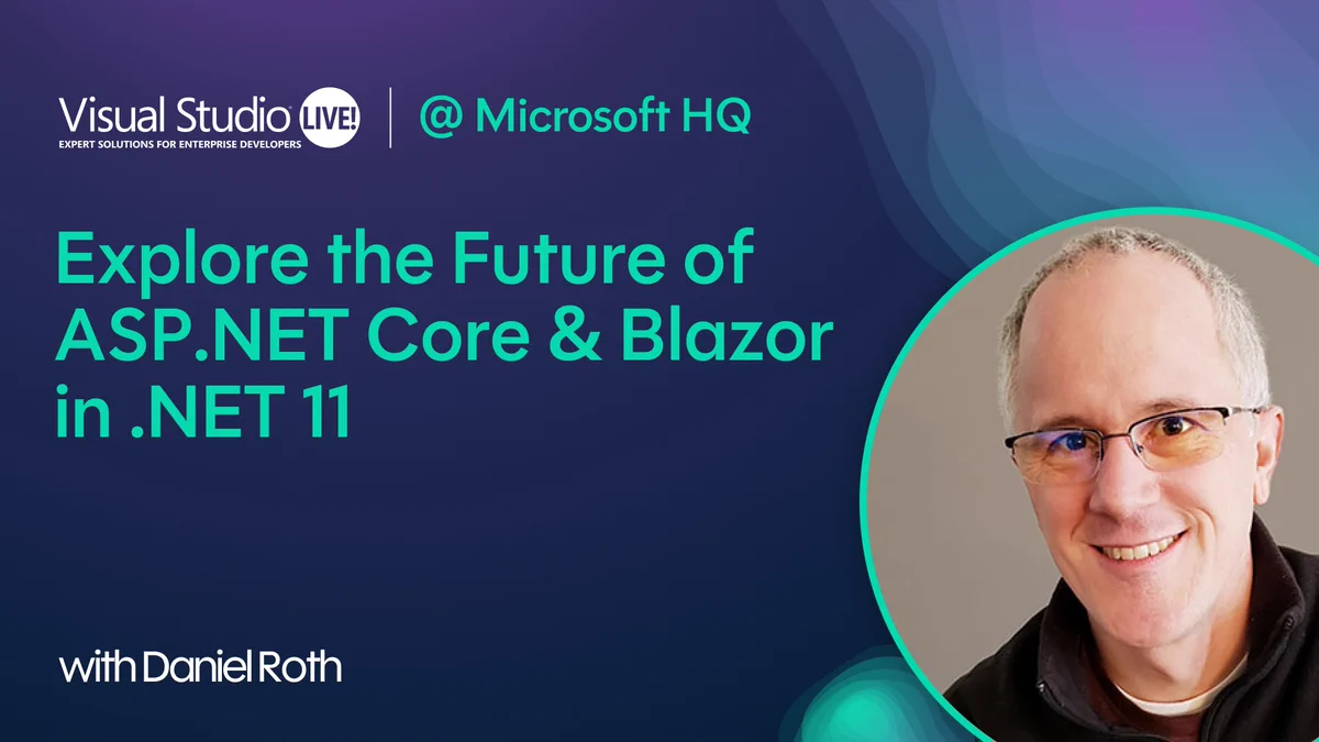 A promotional image for an event at Microsoft HQ titled 'Explore the Future of ASP.NET Core & Blazor in .NET 11' featuring a circular photo of Daniel Roth. The background has a gradient with blue and green hues.