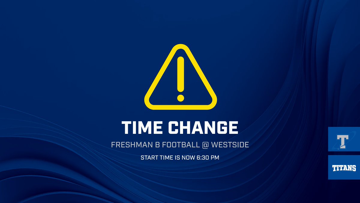 PLS_activities's tweet photo. 🚨TIME CHANGE FOR TONIGHTS FRESHMAN B FOOTBALL GAME🚨
Due to the high heat, today's game will be moved from 4:30 PM to 6:30 PM @ Westside
#GoTitans
#BuiltDifferent https://t.co/1aGelyS0me