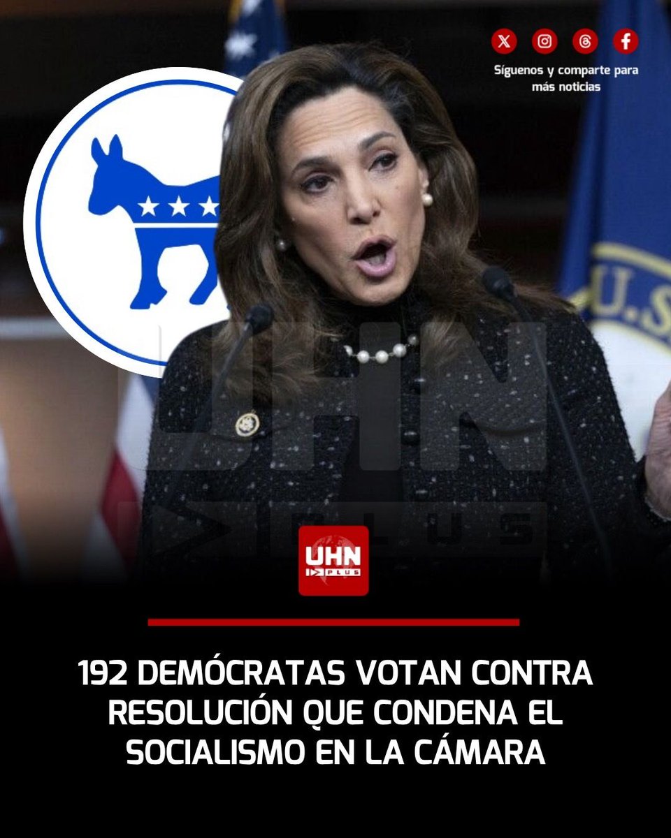 UHN_Plus's tweet photo. 🇺🇸‼️ | La congresista María Elvira Salazar denunció que el Partido Demócrata está cada vez más dominado por el ala socialista, tras una nueva votación en la Cámara de Representantes que condena "el socialismo en todas sus formas". 

"El año pasado, 98 demócratas votaron en contra de mi resolución condenando los horrores del socialismo. Ayer fueron 192. Más del 90% de los demócratas en la Cámara. Los socialistas ya no son una minoría dentro del Partido Demócrata. Se han apoderado de su agenda", escribió Salazar. La resolución de ayer, impulsada por el republicano Jeff Crank e incorporando además una disposición sobre identificación de votantes, fue aprobada 220-192, con apenas ocho demócratas a favor. En noviembre pasado, la resolución original de Salazar había logrado el respaldo de 86 demócratas. "Jamás dejaré de levantar mi voz contra esta ideología nefasta, responsable de más de cien millones de muertos, que solo deja miseria, hambre y exilio dondequiera que llega al poder", afirmó la legisladora.