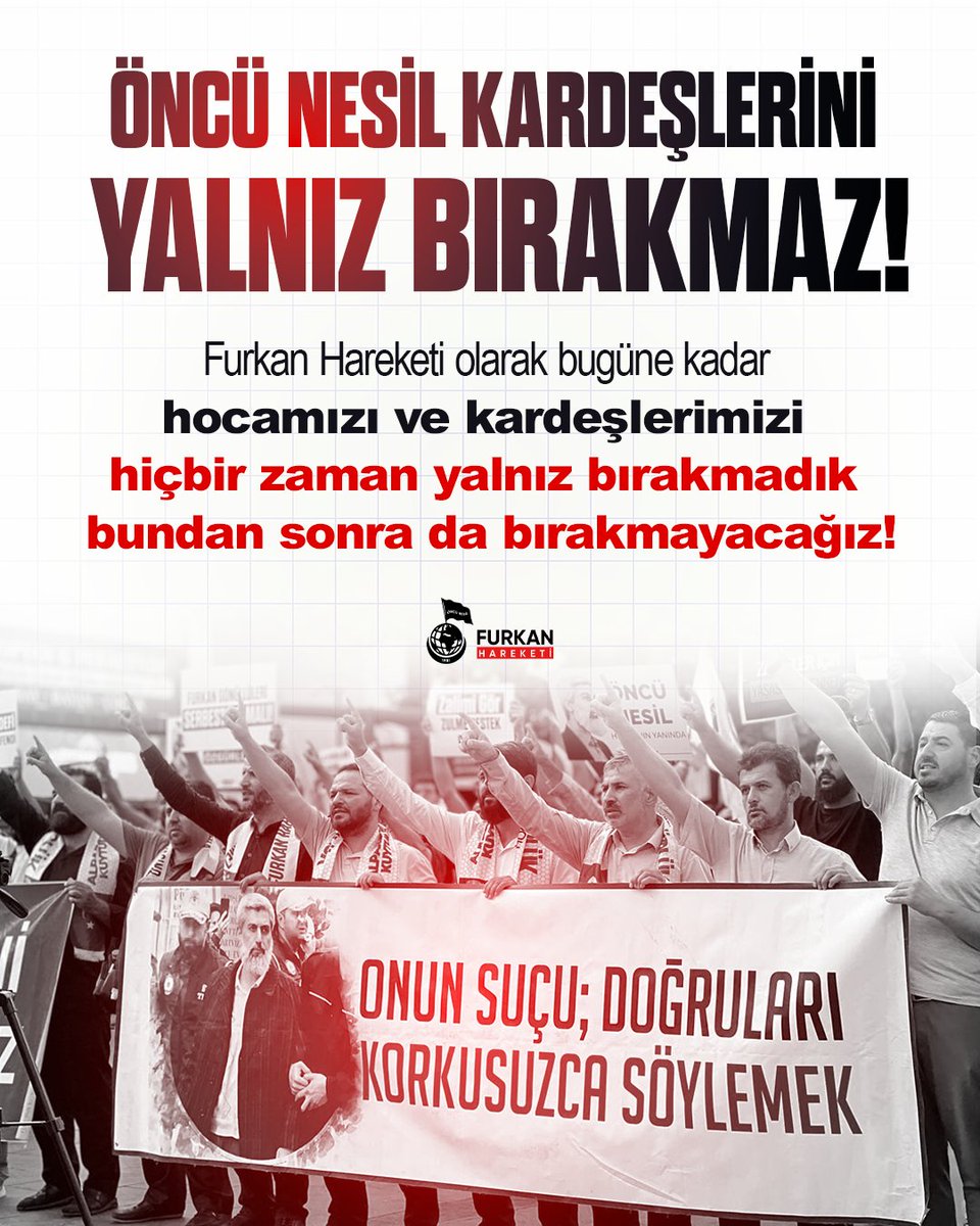 onculider_1's tweet photo. ÖNCÜ NESİL KARDEŞLERİNİ YALNIZ BIRAKMAZ!

Furkan Hareketi olarak bugüne kadar hocamızı ve kardeşlerimizi hiçbir zaman yalnız bırakmadık bundan sonra da bırakmayacağız!

FurkanGönüllülerine Ozgürlük
TecritZulmüne SonVerin
#YeterArtık https://t.co/kLOy3LB2pC