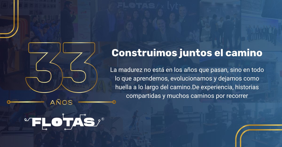 flotasmx's tweet photo. 33 años de historias, aprendizajes y conexiones que nos impulsan a seguir avanzando.
Gracias por ser parte del camino.
#Flotas #33Años #InteligenciaQueConecta https://t.co/sHatVJrRY2
