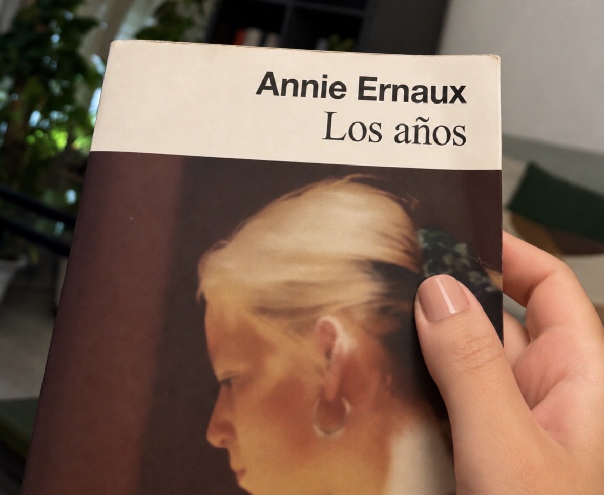 carlabqr's tweet photo. Los años. Annie Ernaux. https://t.co/oeDTm22ods