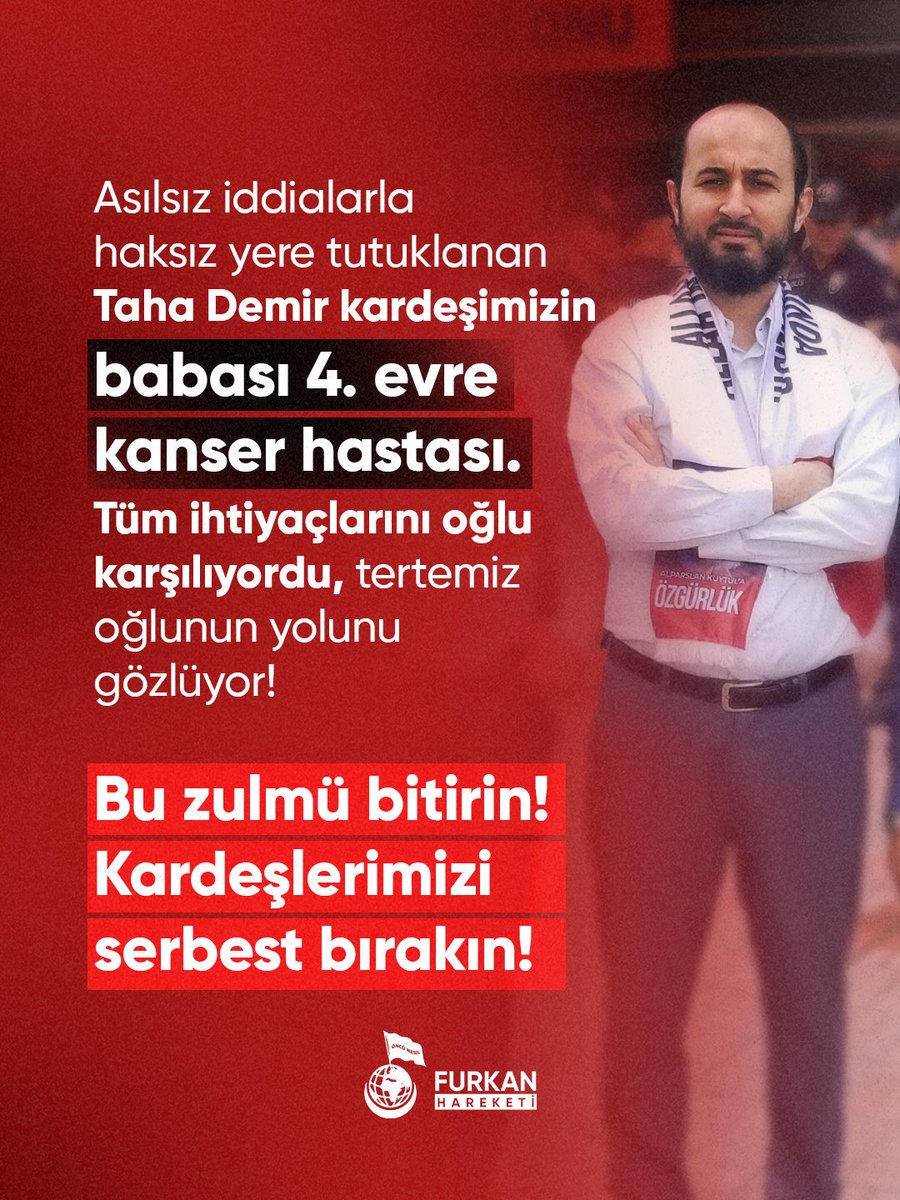 FurkanHarekt33's tweet photo. Asılsız iddialarla haksız yere tutuklanan Taha Demir kardeşimizin babası 4. evre kanser hastası, tüm ihtiyaçlarını oğlu karşılıyordu, tertemiz oğlunun yolunu gözlüyor

Bu zulmü bitirin
Kardeşlerimizi serbest bırakın

FurkanGönüllülerine Ozgürlük
TecritZulmüne SonVerin
#YeterArtık https://t.co/mA5ZY6Hnqs