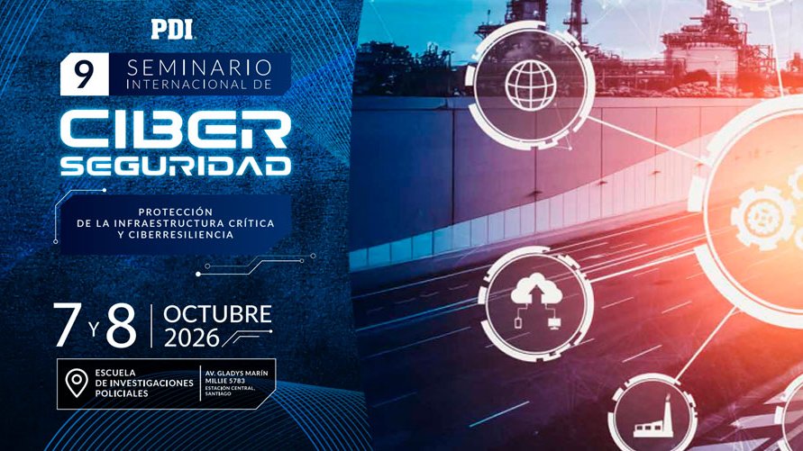 Red_REUNA's tweet photo. Los días 7 y 8 de octubre, la @PDI_CHILE realizará la 9.ª versión de su Seminario Internacional de Ciberseguridad, en conjunto con la @usantamaria.
Puedes participar de forma online o presencial y gratuita, previa inscripción. 
¡Regístrate ahora!
👉https://t.co/rGxat3W8RM https://t.co/nhpzmJrP8c