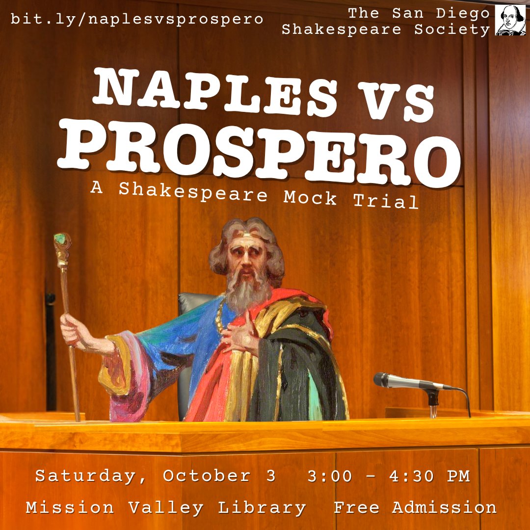 SDShakespeare's tweet photo. ⚖️🔮Join us for The Kingdom of Naples versus Prospero: A Mock Trial &amp; Talkback! 🔮⚖️

Get ready to dive into a deconstruction of The Tempest by means of the adversary system of justice.

October 3, 3:00 - 4:30 PM, Mission Valley Library, free admission, https://t.co/ouH38SVA3C https://t.co/6cMpna4lET
