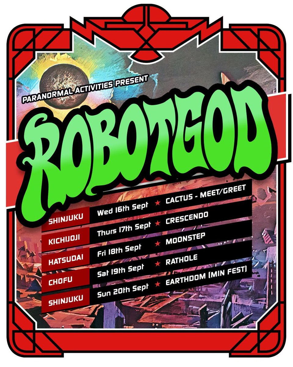 RobotGod_band's tweet photo. We'll be in Japan from Sept 16th to the 21st playing some show with some great local bands. Hope to see some friendly faces at these shows. https://t.co/EuQP8tAA8C