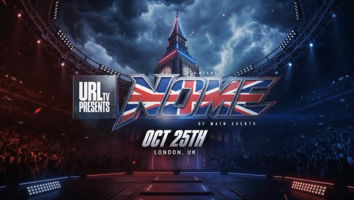 15MofeRadio's tweet photo. @urltv ANNOUNCES NOME 16 (NIGHT OF MAIN EVENTS) GOING DOWN IN LONDON ON 0CT 25TH.
#URLTV #NOME16 https://t.co/npPbOGA7Be