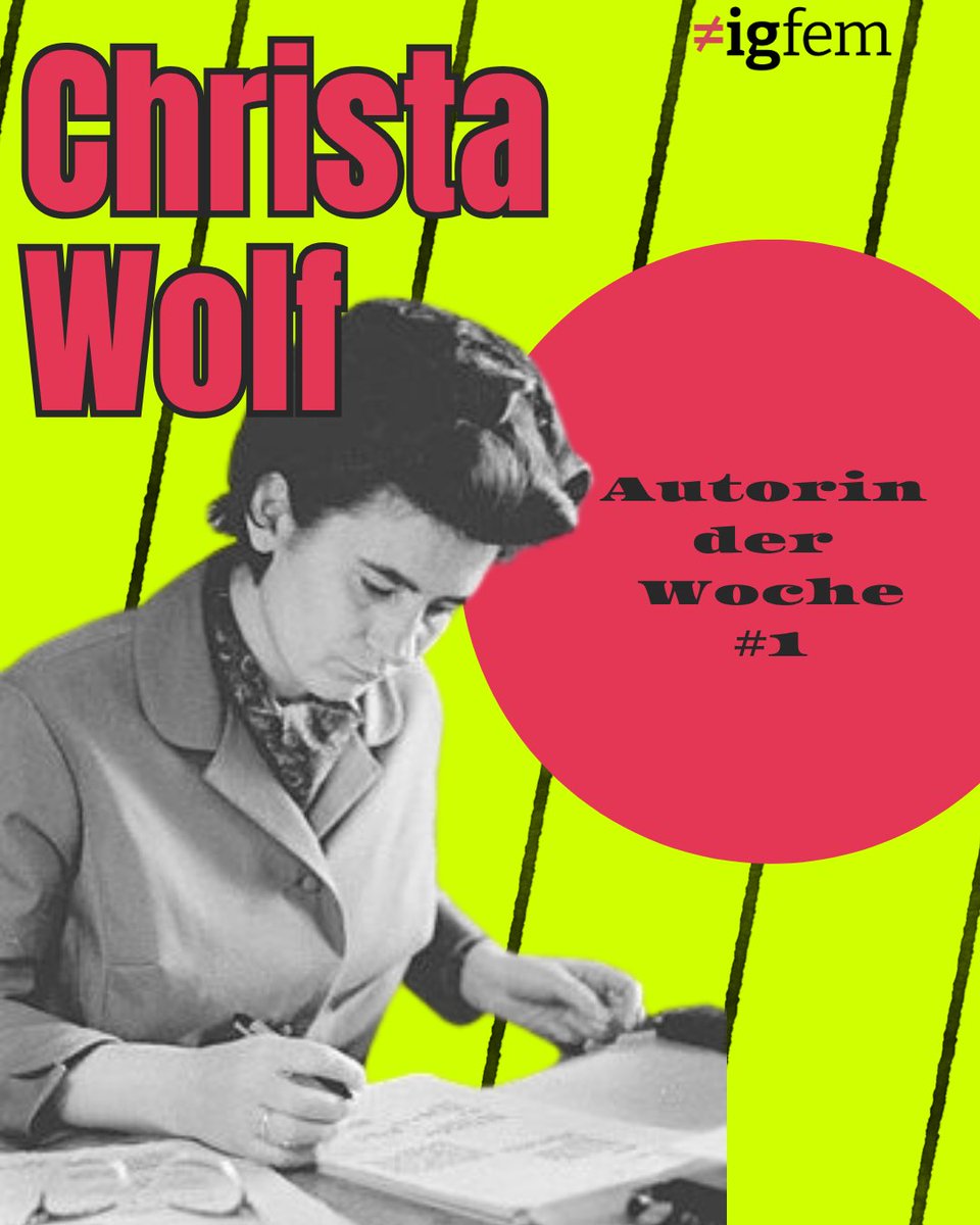 igfemat's tweet photo. 📚 Autorin der Woche

Ab heute stellen wir euch jeden Mittwoch eine Autorin aus unserer FemLit – der feministischen Leseliste – vor. ✨ Heute: Christa Wolf
📖✨https://t.co/7cMIyFaOHZ

#igfem #FeministischeLeseliste #AutorinDerWoche #ChristaWolf #FeministischeLiteratur https://t.co/cleJddX0F5