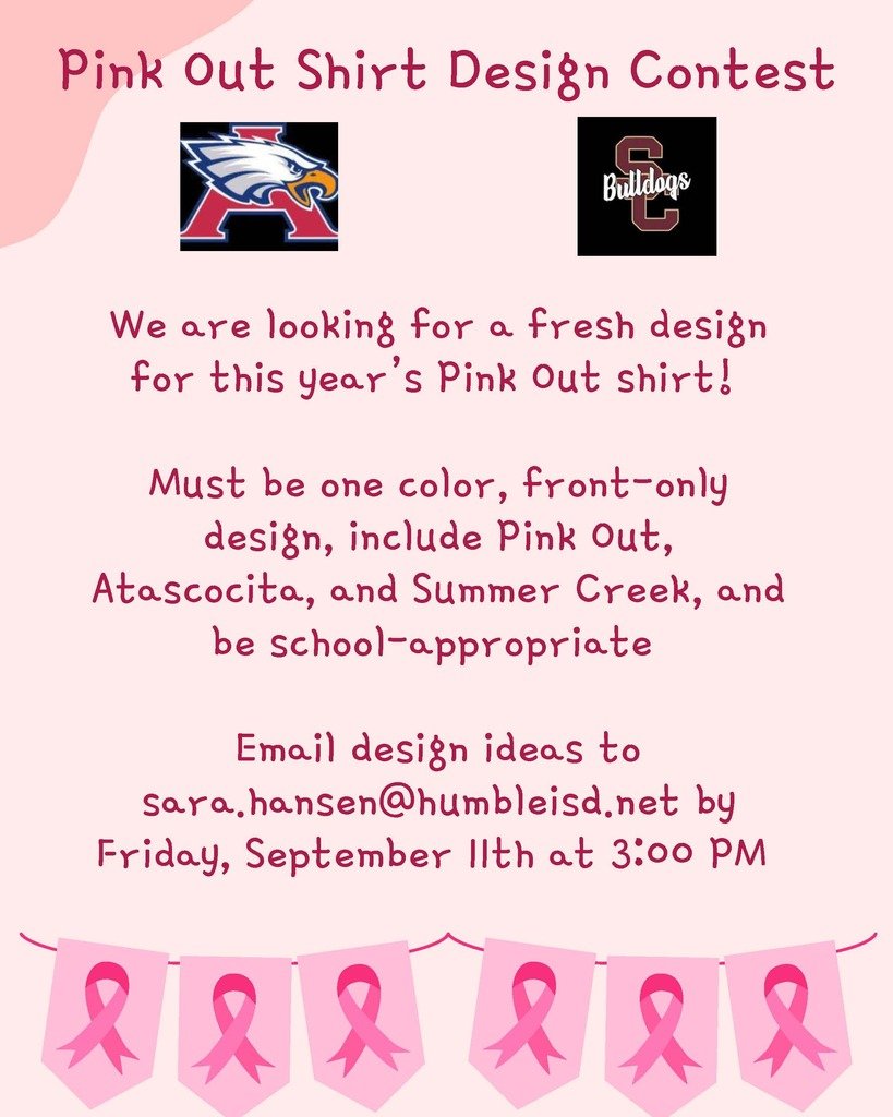 HumbleISD_AHS's tweet photo. π Pink Out Shirt Design Contest! Create a one-color, front-only, school-appropriate design featuring Pink Out, Atascocita & Summer Creek. π Email your design to sara.hansen@humbleisd.net by Friday, Sept. 11 at 3 PM. #PinkOut #ShirtDesignContest https://t.co/aaOVhMf1dW