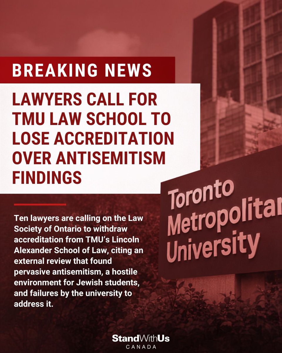 StandWithUsCA's tweet photo. 🚨🚨🚨BREAKING: Ten Ontario lawyers, supported by @caefto, are calling on the Law Society of Ontario (LSO) to withdraw accreditation from TMU’s Lincoln Alexander School of Law, while protecting students already enrolled. They’re also calling for accreditation to return once TMU takes meaningful action to address antisemitism and discrimination.

The motion follows findings from an independent review led by former Ontario Court of Appeal Justice Mary Lou Benotto, which raised serious concerns about the experiences of Jewish students, faculty and staff, as well as the school’s inadequate response.

Because the motion missed the LSO’s 40-day deadline to be added to the Annual General Meeting agenda, the lawyers are petitioning the LSO to waive the deadline so the motion can be considered.

StandWithUs Canada continues to call on TMU to act decisively, implement the review’s recommendations, and ensure Jewish and pro-Israel students can fully and safely participate in university life.