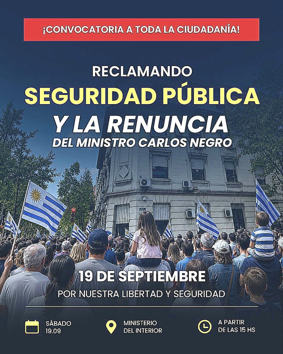 DMoreirauy's tweet photo. ¡CONVOCATORIA A TODA LA CIUDADANÍA!

🗓 Sábado 19/09/2026
⏰️ A las 15 horas
🏛 Frente al Ministerio del Interior

Reclamando por más seguridad, y la renuncia de @CNegro7.

Quejarse en redes no es suficiente, no faltes!!

@portalmvd @rodriguezpuppo @Valeriaripoll3 @PatriciaR400 @OPetinatti @igalvar71