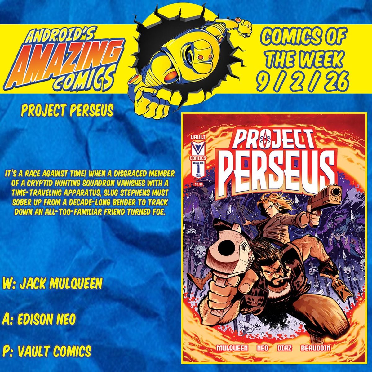 androidscomics's tweet photo. A new week means a new batch of comics! Here are our picks!
PROJECT PERSEUS
W: Jack Mulqueen
A: Edison Neo
P: @thevaultcomics
#picksoftheweek #comicbooks #comics #NCBD #POTW #vaultcomics #projectperseus https://t.co/J1jibzxCGS