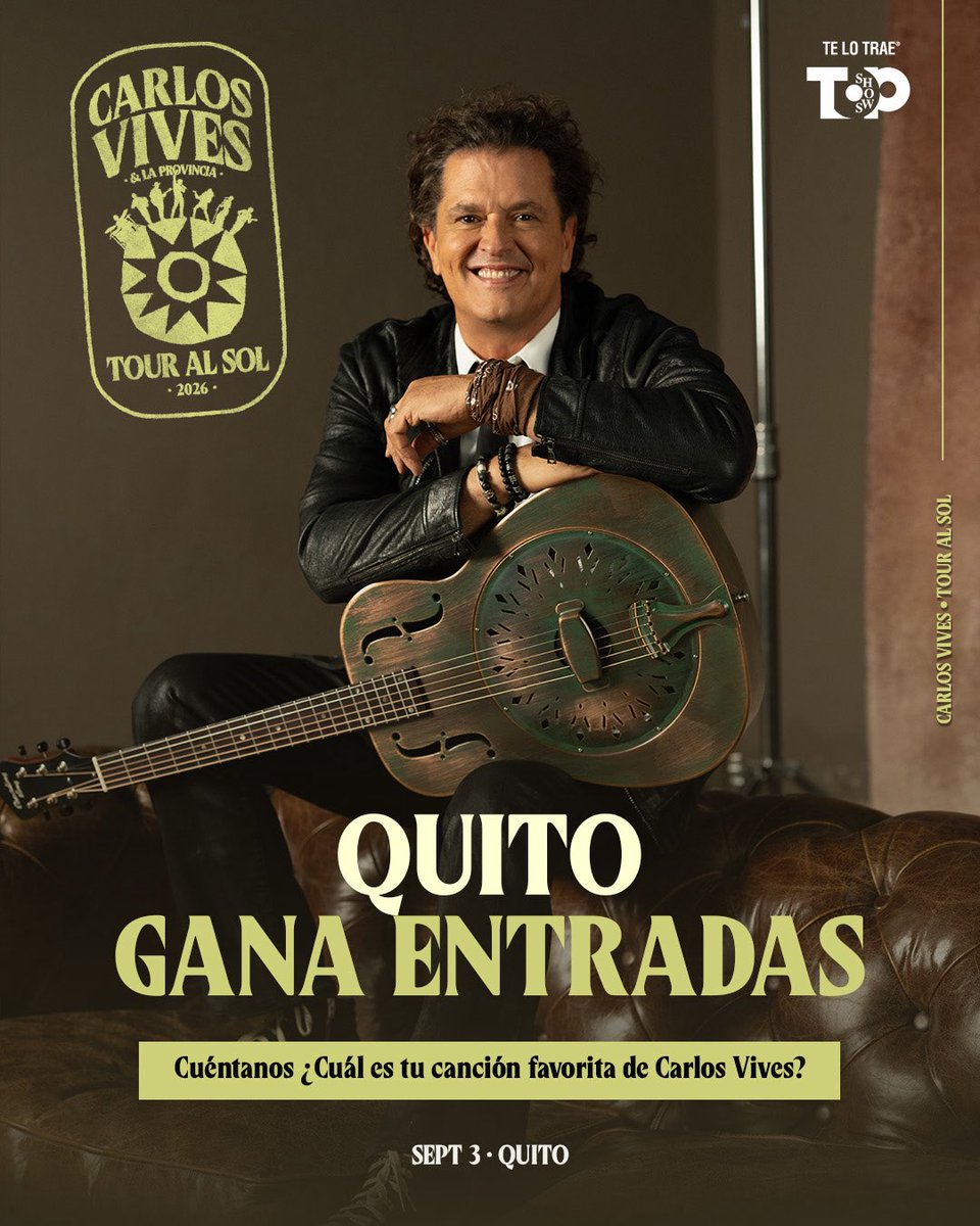 TOPSHOWSECUADOR's tweet photo. 🎟 Gana entradas para Carlos Vives y su “Tour al Sol”, este jueves 03 de septiembre en Quito en el Coliseo Rumiñahui.

¿Cómo participar?

Para participar:
❤️ Dale like a este post
🔁 Repostéalo
🎶 Responde con tu canción favorita de Carlos Vives
👯 Etiqueta a tu partner de concierto
➕ Síguenos en @TOPSHOWSECUADOR 

📢 ¡Y listo!

Carlos Vives & La Provincia 
“Tour al Sol” ☀️ 
Te lo trae Top Shows.