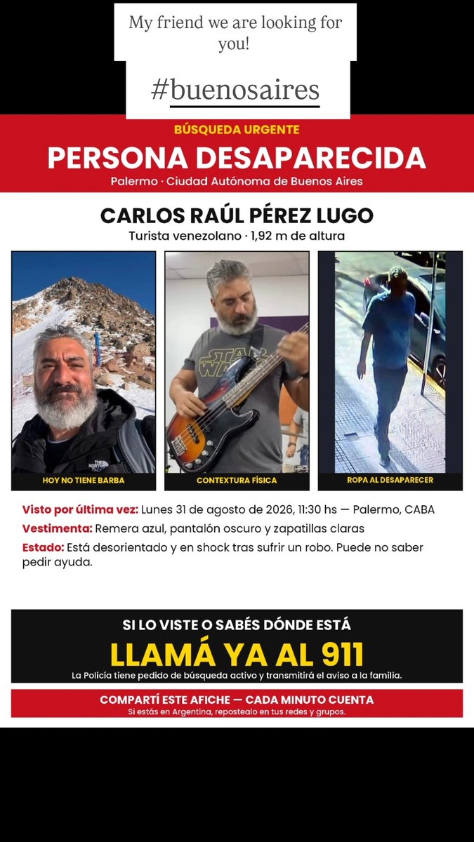 morningviewli's tweet photo. *SE BUSCA — Carlos Raúl Pérez Lugo* 🔴
Desaparecido el *lunes 31/8, 11:30 hs, en Palermo (CABA)*. 
Está *desorientado y en shock* tras sufrir un robo. Puede no saber pedir ayuda.
 *Si lo ves, llamá YA al 911.* Hay pedido de búsqueda policial activo y avisan a la familia @JMilei https://t.co/d0hivNZZlZ