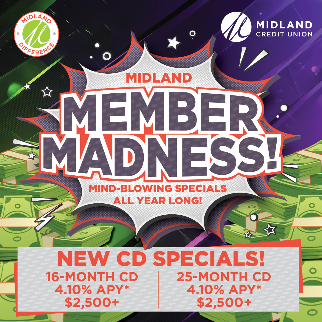 MidlandCU's tweet photo. 💰 Ready for your savings to work harder? With Midland Member Madness CD Specials, earn more when you lock in 4.10% APY* on a 16- or 25-month CD with a $2,500 minimum deposit. 👉 https://t.co/9U9VH0WE58

#MidlandCU #MemberMadness

*APY = Annual Percentage Yield. See details. https://t.co/CBLUdsp3R5