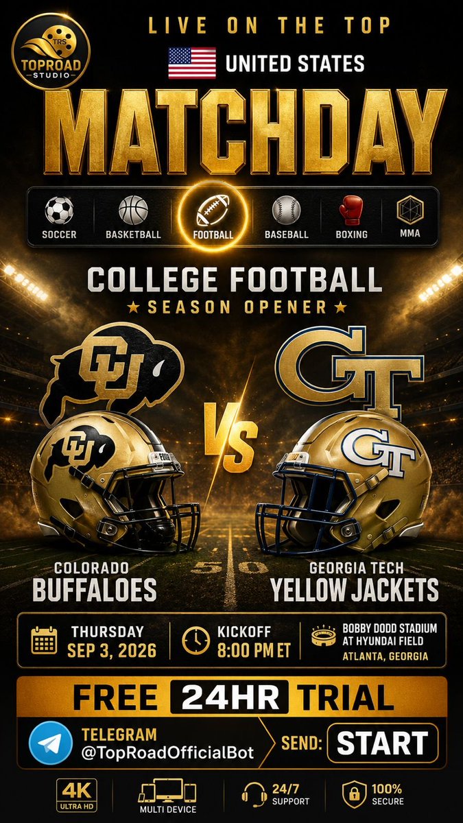 TopRoadRadio's tweet photo. 🏈🔥 THURSDAY NIGHT COLLEGE FOOTBALL!
Colorado Buffaloes 🦬 take on the Georgia Tech Yellow Jackets 🐝 on September 3 at 8:00 PM ET.
📺 Watch live with Top Road Studio
🔥 FREE 24HR TRIAL
📲 Telegram: @TopRoadOfficialBot — send TRIAL
#ColoradoBuffaloes #GeorgiaTech #TeamTopRoad https://t.co/b6eNjXKpES