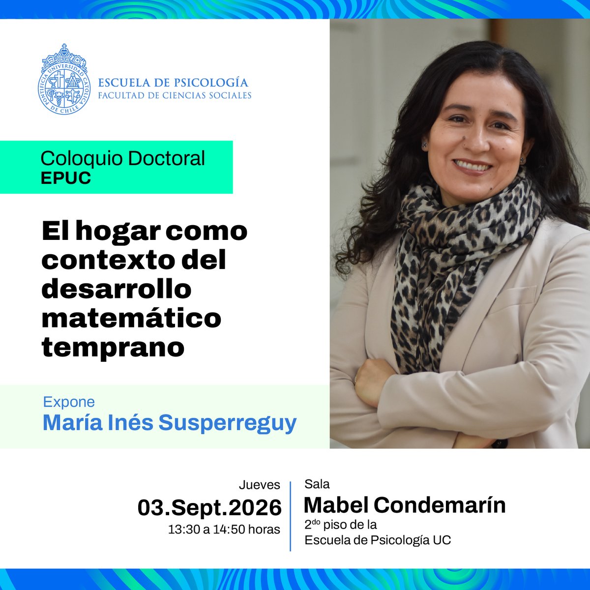 Psicologia_UC's tweet photo. 📣 ¡Nuevo  Coloquio Doctoral EPUC! 
María Inés Susperreguy, psicóloga y PhD por University of Michigan, presentará “El hogar como contexto del desarrollo matemático temprano”, sobre el rol de las familias en el aprendizaje matemático. 

🔗 Inscríbete en https://t.co/c7mACT2aVb https://t.co/d7SgyrInl5