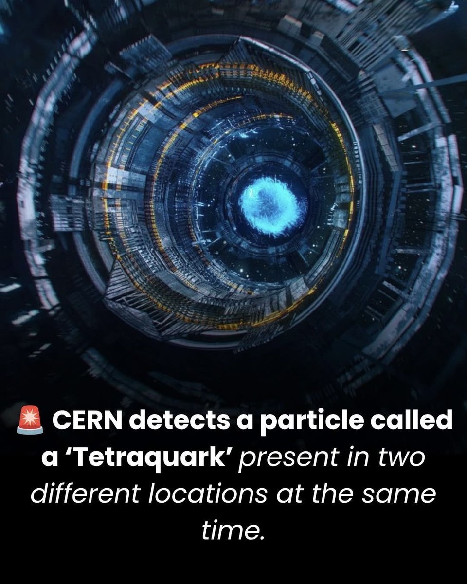 NextScience's tweet photo. 🌌 CERN JUST OPENED ANOTHER DOOR TO THE QUANTUM WORLD

CERN scientists are studying a rare type of particle called a tetraquark, made from four quarks bound together. Their latest measurements are helping physicists understand how the strongest force in nature holds these unusual particles together. 

The deeper we look inside matter, the stranger the universe becomes—and tetraquarks may reveal secrets hidden inside the building blocks of reality.

Source: CERN. Deciphering the heavyweights of the tetraquark world. CERN.