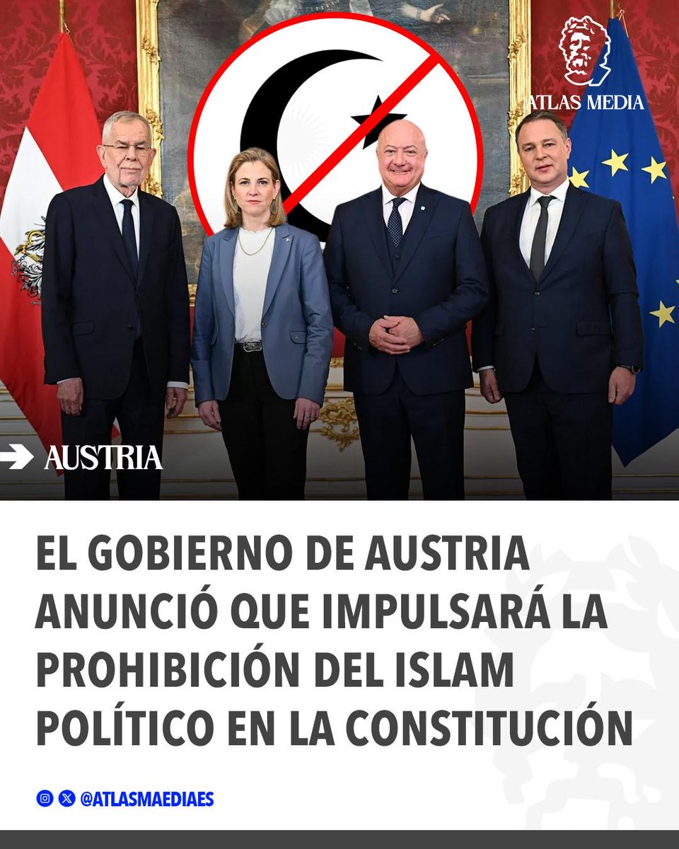 atlasmediaes's tweet photo. 🇦🇹☪️ | ÚLTIMO MOMENTO: El gobierno de Austria anunció que impulsará la prohibición del "Islam Político" en la constitución del país. https://t.co/UCeHkigQwa