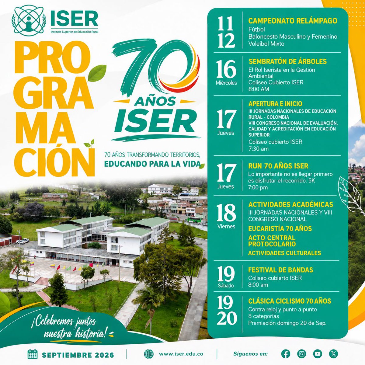 iser_oficial's tweet photo. Este septiembre nos reunimos para celebrar 70 años de historia, educación y transformación de territorios. Del 11 al 20 de septiembre, viviremos una programación especial con actividades deportivas, académicas, culturales, ambientales y protocolares. https://t.co/x25HYRooej