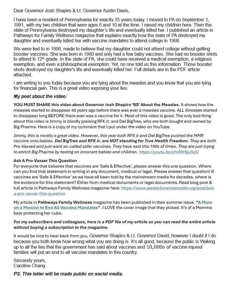 toobaffled's tweet photo. A Pennsylvania mother just made her letter to Governor Shapiro public.

Caroline Chang says her daughter was blocked from college in 1998 unless she took booster shots. The family was never told the state allowed medical, religious and philosophical exemptions.
She says those shots destroyed her daughter’s health. She later died.

Now the same state is using measles headlines … and leaving out the ages and the details.
When governments hide exemptions, then later hide the fine print on deaths, parents stop trusting the announcement.