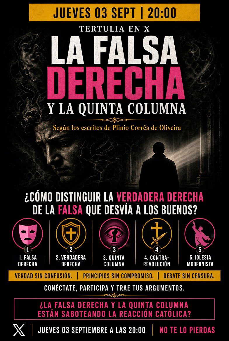 CulturalLepanto's tweet photo. Mañana 8pm hora México-Colombia-Ecuador. 

Trataremos sobre la FALSA DERECHA, una maniobra de infiltración por parte de las Fuerzas Secretas de la Revolución para desactivar, desmovilizarse y desmoralizar la reacción católica. 

Los esperamos! https://t.co/ZKTreIFRwC