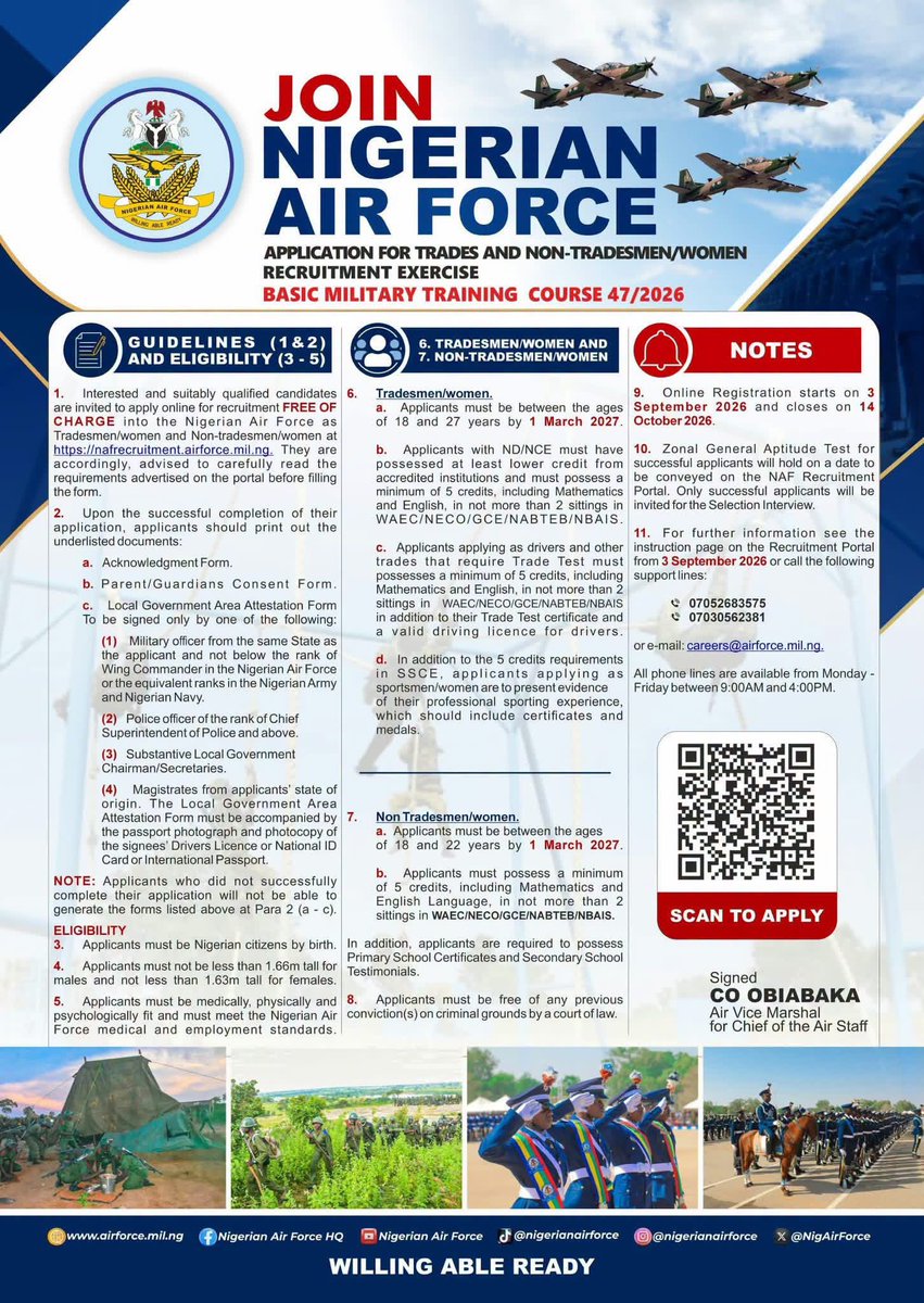 MSIngawa's tweet photo. Recruitment Alert

NIGERIAN AIR FORCE BMTC 47/2026 RECRUITMENT EXERCISE COMMENCES 3 SEPTEMBER

The Nigerian Air Force (NAF) Basic Military Training Course (BMTC) 47/2026 Recruitment Exercise is scheduled to commence on 3 September 2026, with online registration opening for suitably qualified Nigerians interested in joining the Service as Tradesmen/Women and Non-Tradesmen/Women. The registration is FREE OF CHARGE, and prospective applicants are advised to carefully review the eligibility requirements and application guidelines before submitting their applications. For full details, eligibility requirements and application guidelines, visit the Nigerian Air Force Recruitment Portal at https://t.co/rnoaB2uI6F

#NigerianAirForce #NAF #BMTC472026 #NAFRecruitment #JoinTheNigerianAirForce #WillingAbleReady #Recruitment2026 #ServeNigeria