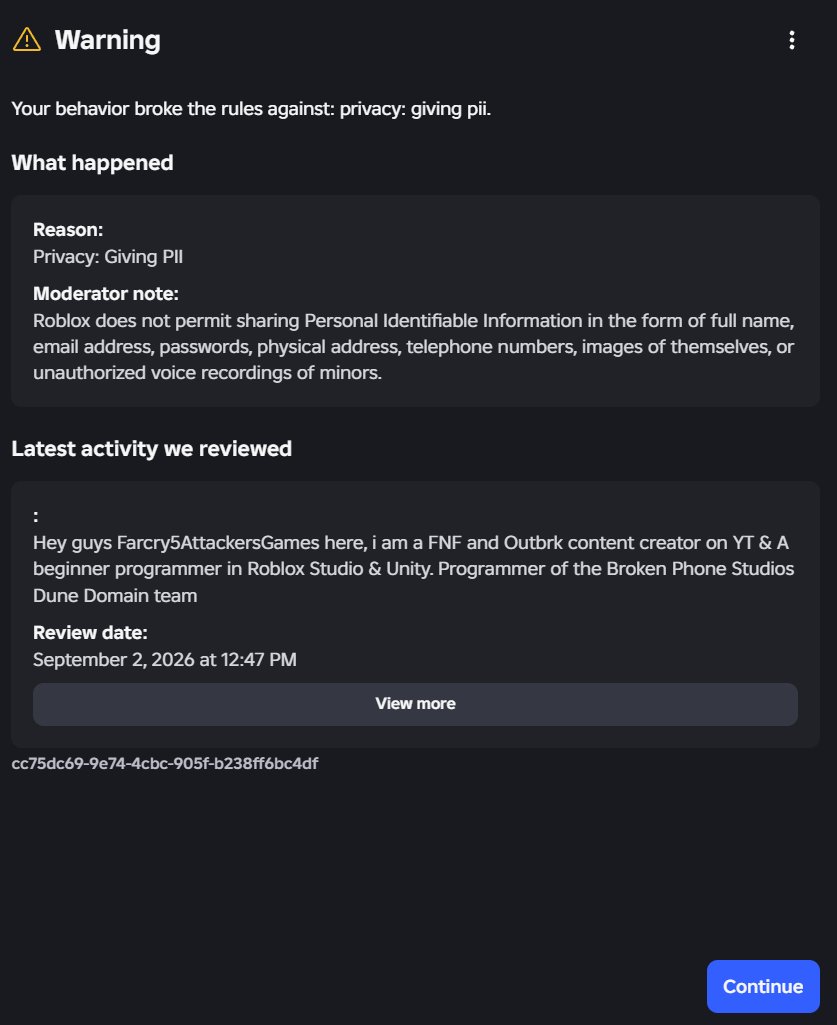 FarcryAttackers's tweet photo. So being a content creator and a game developer is considered PII in roblox?

@Roblox Please fix this moderation

#Roblox #RobloxBans #AIModeration https://t.co/XrpbTIrrH2