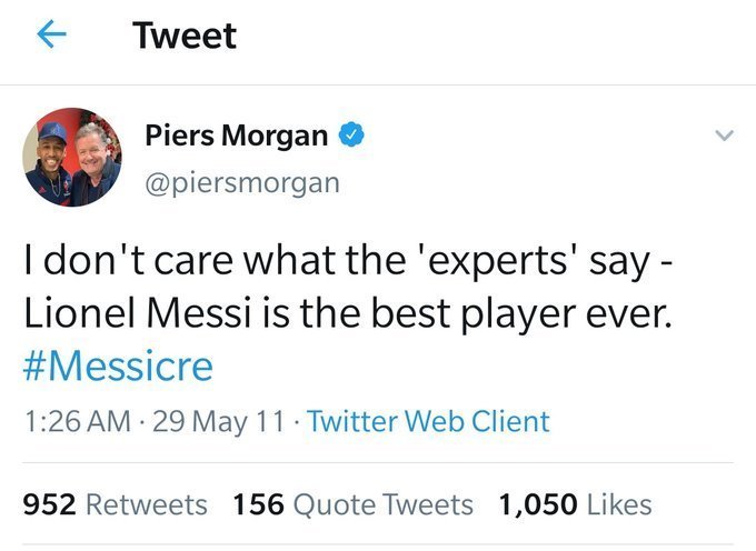 goat83075's tweet photo. Piers Morgan before Messi rejected his interview request: https://t.co/ckuXk9jfoH