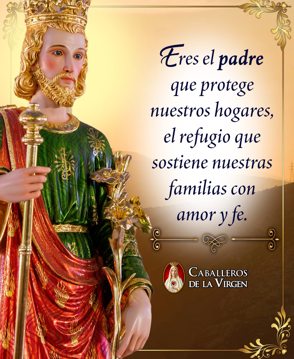 Cab_Virgen's tweet photo. San José, custodio de la Sagrada Familia, intercede por nuestros hogares. Enséñanos a vivir con fe, fortaleza y confianza en Dios, protegiendo con amor a quienes nos han sido confiados. https://t.co/87YloTmzDx