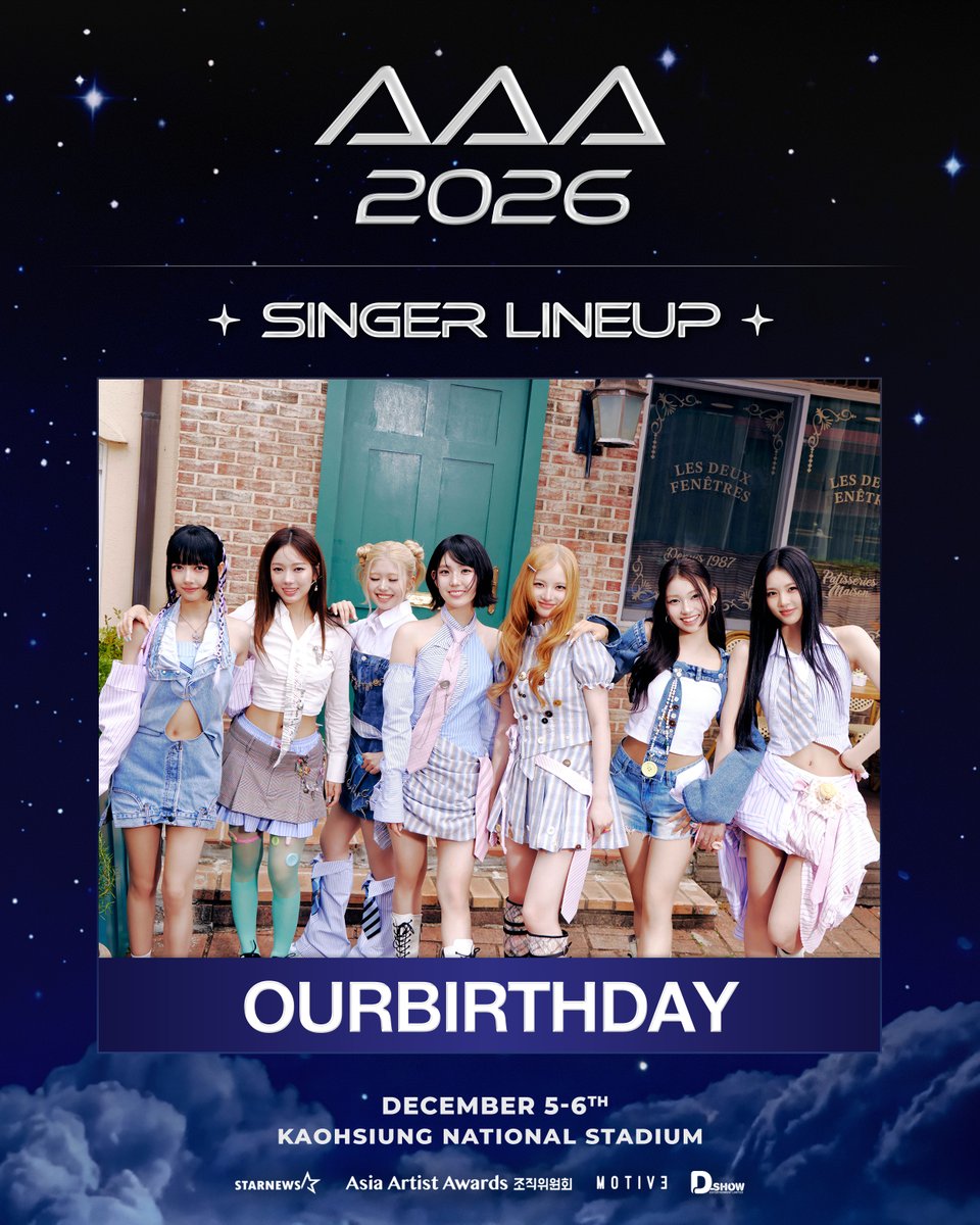 starnewskorea's tweet photo. #Lineup 
 
📢
AAA 2026 in Kaohsiung Line-up
 
💗 아워벌스데이 OURBIRTHDAY

🏆2026 Asia Artist Awards in Kaohsiung
🎈2026.12.05 (SAT) - 06 (SUN)
🎈Kaohsiung National Stadium

출연진별 출연 일자는 추후 공지됩니다.
各藝人的演出日期將另行公告。
Performance dates for each artist will be announced later. 
出演者ごとの出演日程は、後日お知らせいたします。

#OURBIRTHDAY
#AAA2026