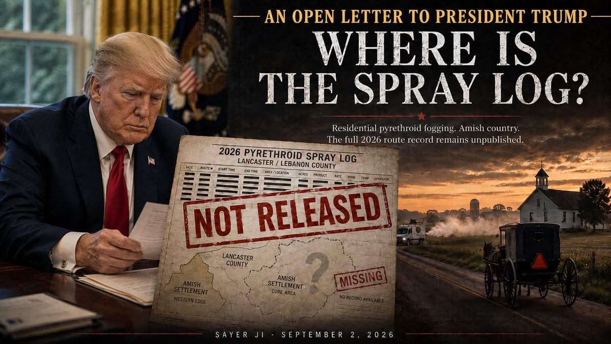 sayerjigmi's tweet photo. ✉️OPEN LETTER TO PRESIDENT TRUMP:

Pennsylvania is fogging residential areas with pyrethroids at the western edge of Lancaster’s Amish settlement. The full 2026 township-level spray log remains unpublished.

Mr. President: demand the records.

https://t.co/ovB5mYNS6J @POTUS @SecKennedy @epaleezeldin
