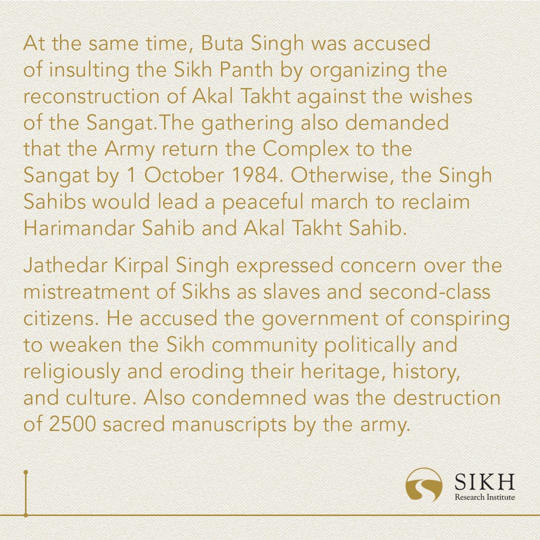 SikhRI's tweet photo. Today in #Sikh History:
On this day in 1984, Sarbat Khalsa, also known as "Sarab Sansar Sikh Sammelan," was held at Shahid Baba Dip Singh Gurduara in Amritsar. The Panj Piare Singh Sahibs, including Jathedar of Akal Takht Giani Kirpal Singh and Head Granthi of Sri Harimandar Sahib, Giani Sahib Singh, declared the excommunication of Giani Zail Singh, President of India, and Buta Singh, the Union Minister. They were accused of acting against the interests of the Sikh community during the Battle of Amritsar in 1984. Zail Singh was held responsible for desecrating Harimandar Sahib and destroying Akal Takht Sahib as the head of the Indian state. At the same time, Buta Singh was accused of insulting the Sikh Panth by organizing the reconstruction of Akal Takht against the wishes of the Sangat.

The gathering also demanded that the Army return the Complex to the Sangat by 1 October 1984. Otherwise, the Singh Sahibs would lead a peaceful march to reclaim Harimandar Sahib and Akal Takht Sahib. Jathedar Kirpal Singh expressed concern over the mistreatment of Sikhs as slaves and second-class citizens. He accused the government of conspiring to weaken the Sikh community politically and religiously and eroding their heritage, history, and culture. Also condemned was the destruction of 2500 sacred manuscripts by the army.

The Singh Sahibs requested the presence of observers from the Human Rights Commission and Amnesty International to document government abuses against Sikhs. They criticized the misuse of the National Security Act, which labeled all Sikhs as extremists and secessionists. The previous excommunication of Santa Singh was reaffirmed, and the gathering condemned the unjust treatment of Sikhs outside Panjab. They also criticized the government for preventing Sikhs worldwide from attending the gathering. The resolutions passed in the Congress supporting “Sarbat Khalsa” of 11 August 1984 were denounced. In total, nine resolutions were passed at the gathering.

#TodayInHistory #India #Punjab #Panjab #SikhHistory