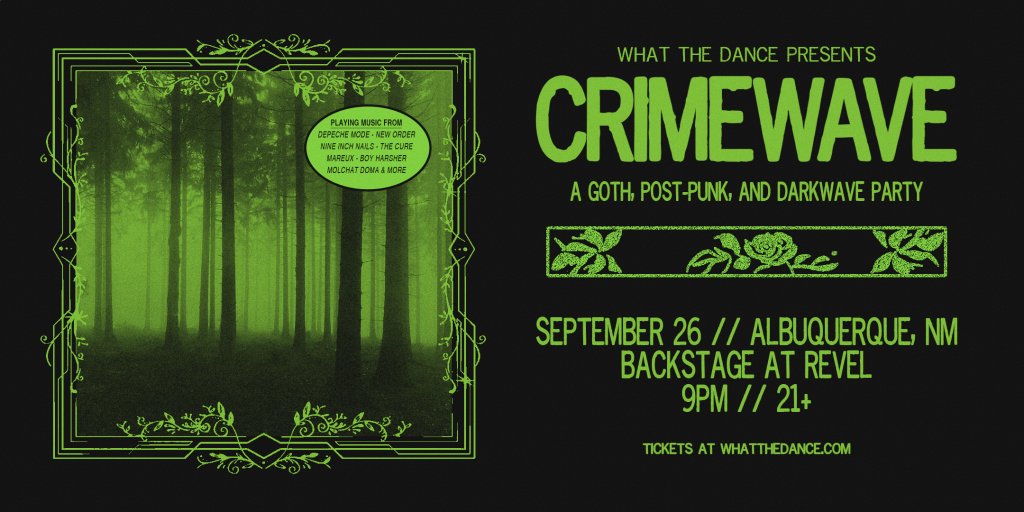 ABQtodo's tweet photo. Dive into the shadows &amp; lose yourself to Crimewave – a night of your favorite goth, darkwave, new wave, post-punk, and industrial music at Backstage at Revel. 🥀 #ABQToDo

Saturday, Sept. 26, 9 p.m. to 1 a.m. 21+ only! Tickets range $12.50 to $19. 🖤

🎟️ https://t.co/2cQMvkyzxV https://t.co/LBua7JCgTR
