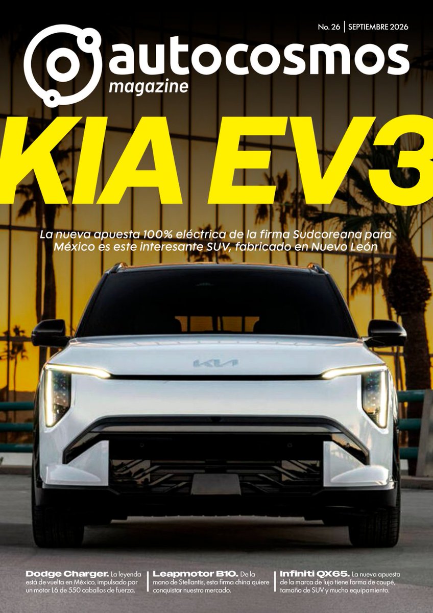 Autocosmos's tweet photo. 📷📷 ¡Sube de revoluciones con la edición de Septiembre de 📷UT📷C 📷SM📷S 📷📷G📷ZINE
📷 Descubre a fondo el nuevo #KIA EV3 y nuestra prueba de manejo del #Dodge Charger. Además, te traemos las novedades de #Toyota Hilux, #Leapmotor B10 e #Infiniti QX5 📷. https://t.co/FLMhxSbnAm